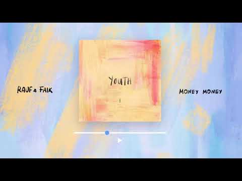 Rauf & Faik - MONEY MONEY (Official audio)