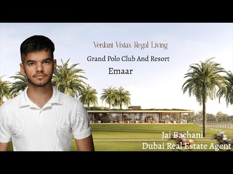 Grand Polo Club Dubai by Emaar | Luxury Polo Villas, Equestrian Lifestyle | Full Project Explanation