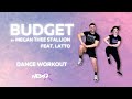 Werq fitness  dance workout  budget by megan thee stallion ft latto