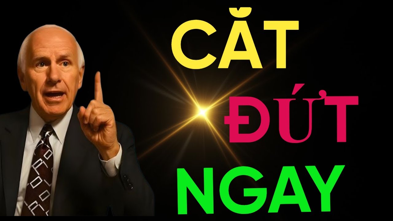 MUỐN ĐỔI ĐỜI, PHẢI DÁM CẮT ĐỨT THỨ KÉO BẠN XUỐNG 