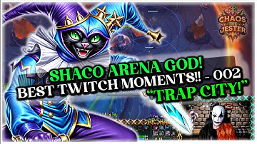 TRAP CITY!!🤡 - BEST AP Shaco ARENA League MOMENTS 002 | Twitch - Chaos_The_Jester 🤡