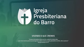 Oração SAF | 19h30min - Igreja Presbiteriana do Barro