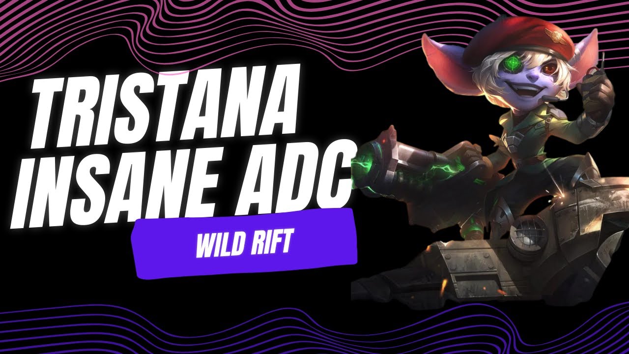 WILD RIFT ***THIS TRISTANA IS F** INSANE IN PATCH 5.1B NEW GAMEPLAY+BUILD 