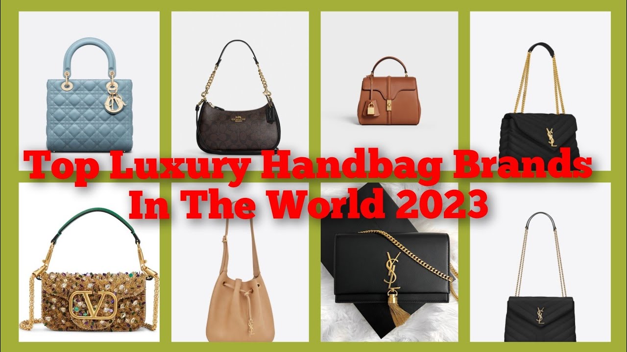 Top Luxury Handbag Brands In The World 2023 l Luxury Handbag Brands l  Creative Fashion Design Studio 