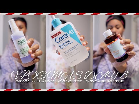 VLOGMAS DAY 8 | GETTING READY FOR THE GYM + GYM OUTFIT + SKINCARE ROUTINE | CHARVAUNSHANA