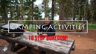 How to Stop Boredom while Camping