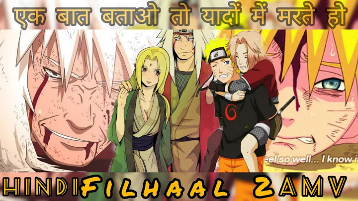 Filhaal 2 Mohabbat😭 | Jiraiya X Tsunade & Naruto X Sakura 😢| Hindi AMV 😍| An Incomplete Love Story 💔