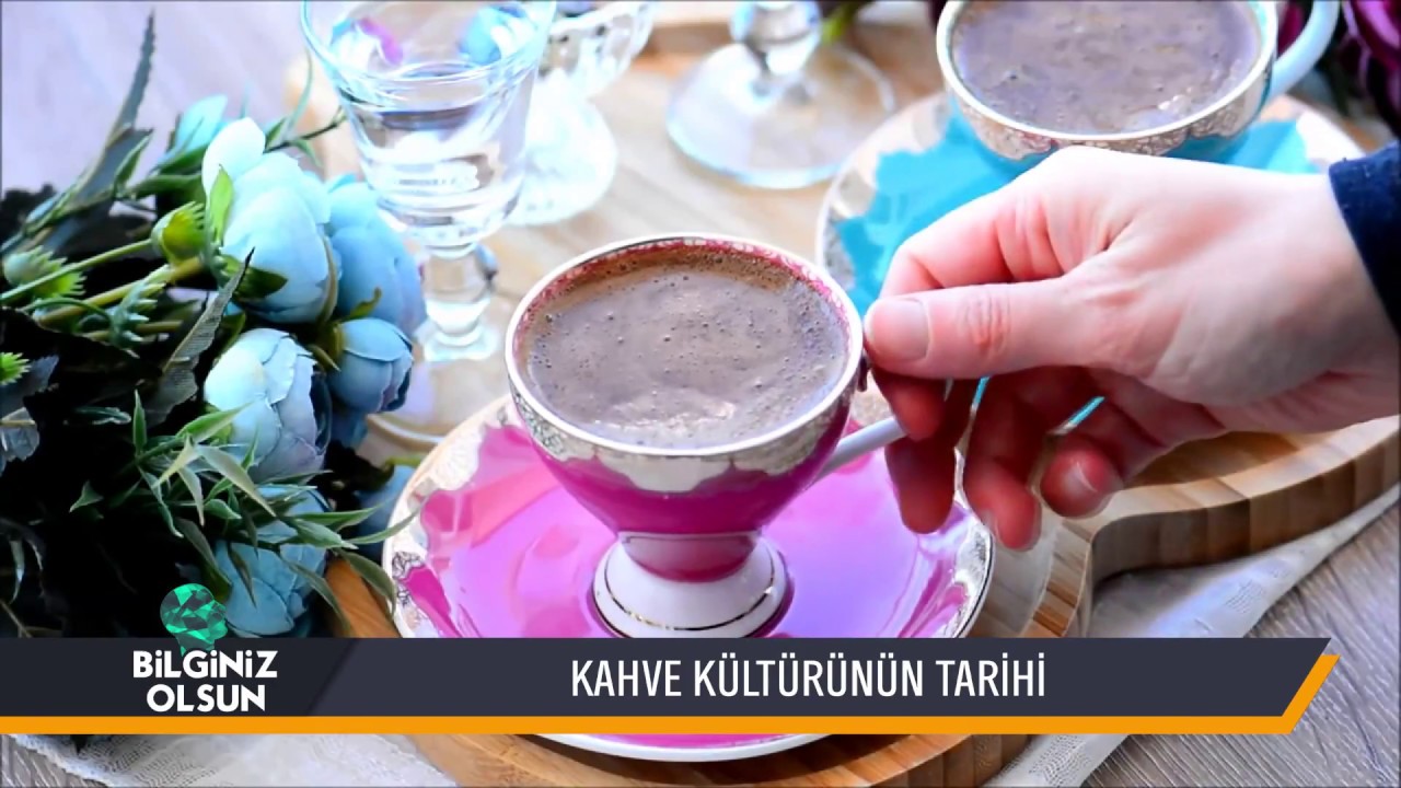 Kahve Kültürünün Tarihi ve Dünyanın En Pahalı Kahvesi! YouTube