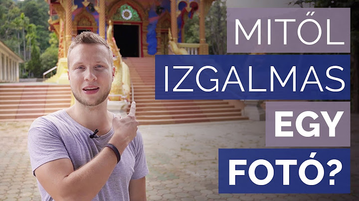Mitől izgalmas egy fotó?