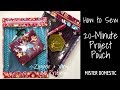 How to Sew 20-Minute Project Pouch with Mister Domestic