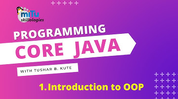 Core Java Programming Session 1: Introduction to Object Oriented Programming