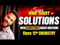 Class 12th Chemistry Super One Shot Solutions With Competency Based Questions By Ashu Sir Class 12th Chemistry Super One Shot Solutions With Competency Based Questions By Ashu Sir