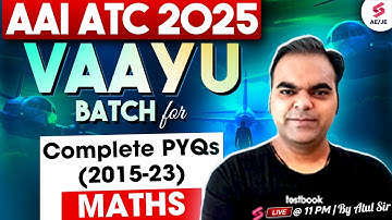 AAI ATC 2025 Preparation | AAI ATC Maths Previous Year Question Paper | Atul Sir