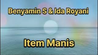 Benyamin S & Ida Royani - Item Manis