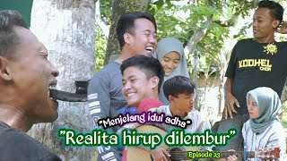 Realita hirup dilembur Eps23 || Menjelang idul adha