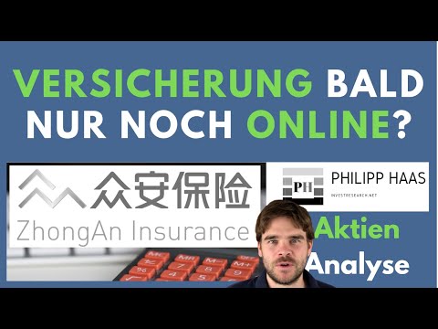 Lehrt diese Onlineversicherung aus China den etablierten Versicherungen das Fürchten? Zhong An Aktie