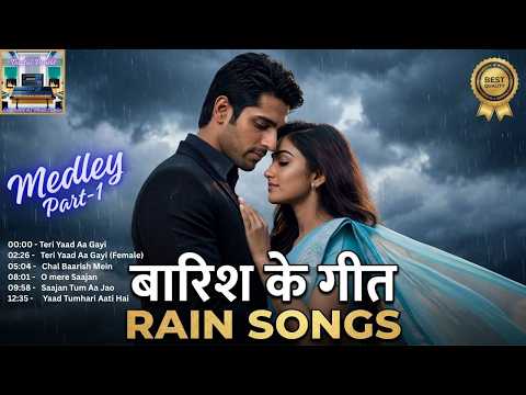 Rain Songs Medley-Part 1 (बारिश के गाने) | Romantic Monsoon Hits & Lofi Jukebox | Hindi Rain Song — YouTube video