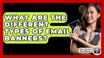 What Are The Different Types Of Email Banners? - TheEmailToolbox.com