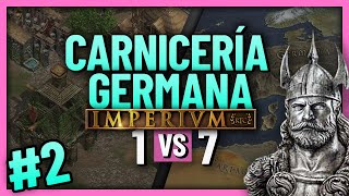 CARNICERÍA Germana: ARRASANDO ejércitos☠ | Cómo GANAR un 1 VS 7 con GERMANOS | IMPERIUM 3 (Parte 2)