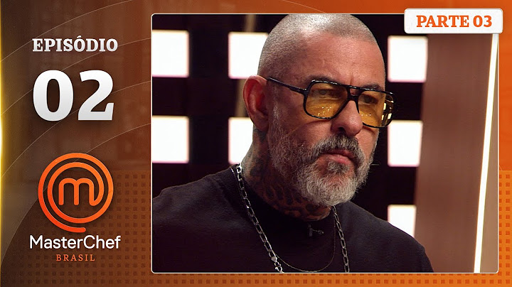 EP. 02- 3/5: FINGER FOODS E PROVA SEM FOGÃO! (03/06/25) | TEMP. 12 | MASTERCHEF BRASIL