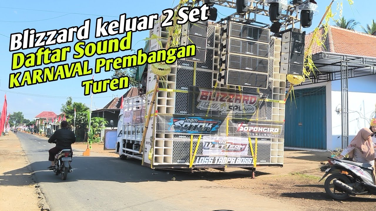 Blizzard keluar 2 set satu Lokasi,,Komplit Daftar Sound Karnaval Prembangan Turen