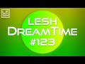 Lesh  dreamtime 123 melodic progressive house mix