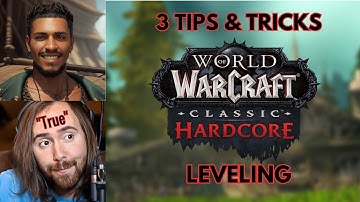 WoW Classic Hardcore Leveling Guide Tips And Tricks