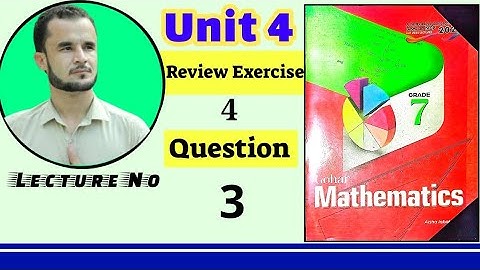 Gohar mathematics 7 unit 4 review exercise Q3