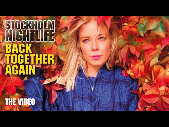 Stockholm Nightlife Feat. Helly - Back Together Again