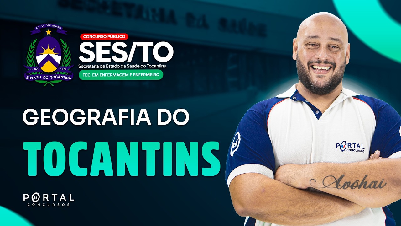 CONCURSO SES/TO: GEOGRAFIA DE TOCANTINS | Com o Profº. Luís Eduardo
