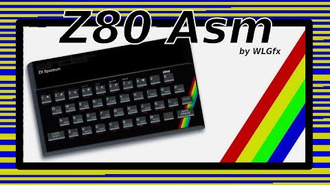 ZX Spectrum 48K z80 assembler