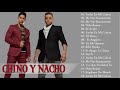 Chino y Nacho Grandes Exitos || Mejores Canciones Chino y Nacho 2018