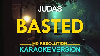 BASTED - Judas (KARAOKE Version)