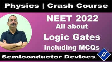 Logic Gates | NEET 2022 Crash Course | Sanjeev Sir