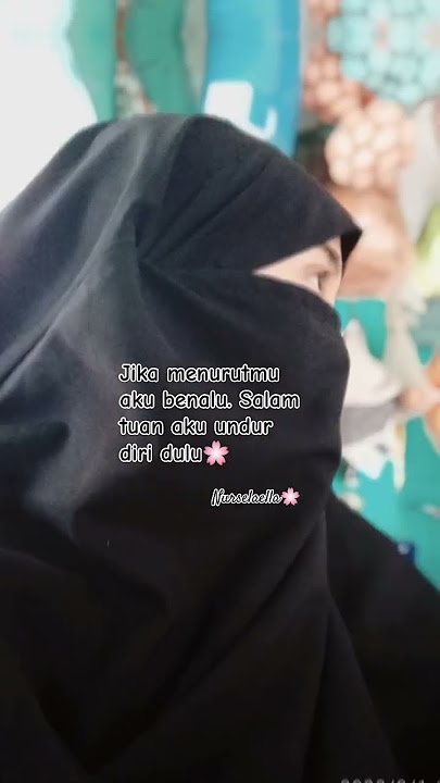 Mundur alon-alon. kata kata sw #cadarcantik #aesthetic #niqabivlogger
