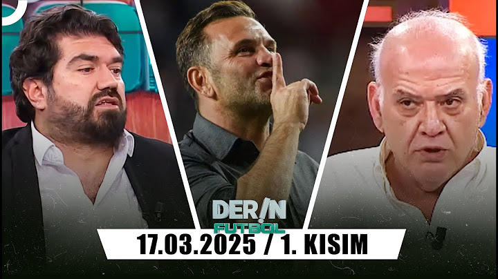 Derin Futbol 17 Mart 2025 1.Kısım