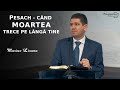 Marius Livanu || Pesach - Când moartea trece pe lângă tine