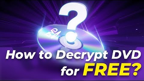 How to Decrypt DVD for FREE by DVDFab HD Decrypter?