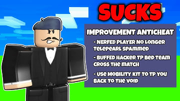 Why The New ANTICHEAT Sucks.. (Roblox Bedwars)