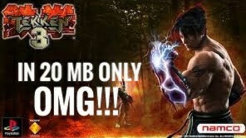 Download Tekken 3 In Android For Just 20 MB