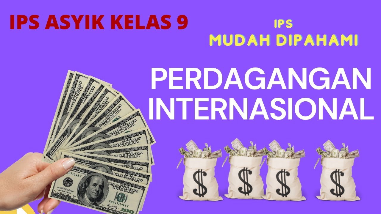 Contoh Soal Ips Kelas 9 Perdagangan Internasional