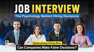 Overcoming Hiring Bias – Can Companies Make Fairer Decisions?