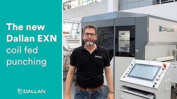 The new Dallan EXN coil fed Punching