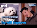 [Weekly Highlights] I&#39;m sure he&#39;ll improve😉 [Dogs Are Incredible] | KBS WORLD TV 240402