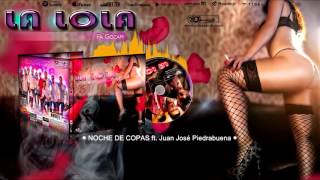 Grupo La Lola - Noche de copas ft. Juanjo Piedrabuena CD Pa&#39; Gozar