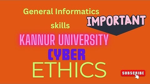 Cyber ethics | Important paragraph question |General informatics skills | Kannur university