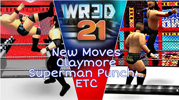 WR3D 21 Final New Features| New Moves | New Taunts | New match types