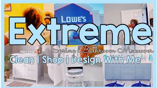 Extreme Spring Clean With Me 2021 | Bathroom Update | Part 1