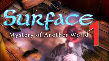 Surface: Mystery of Another World [01] w/YourGibs - Chapter 1: Kidnapping 1/2 - Start