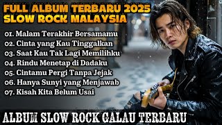 Lagu Slow Rock Malaysia 2025 Terbaru | Paling Sedih & Bikin Merinding